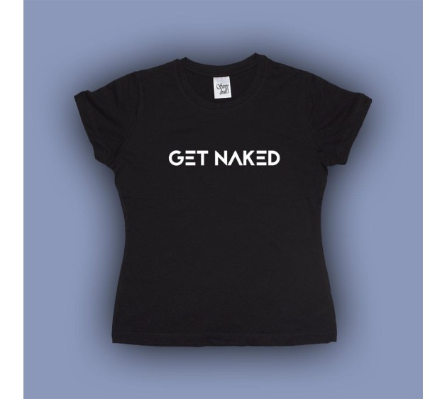 Koszulka damska - get naked