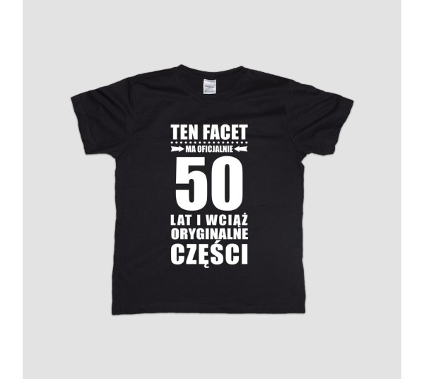 Koszulka dla faceta na 50 urodziny