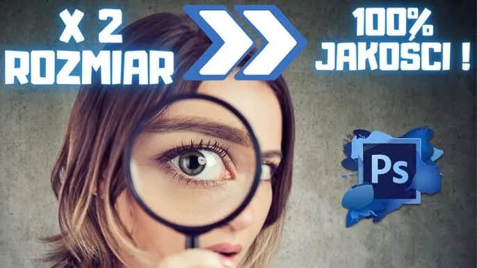 Jak zmniejszyć rozmiar zdjęcia w Photoshopie bez utraty jakości